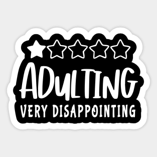 Adulting Very Disappointing 1 Start Rating Sticker